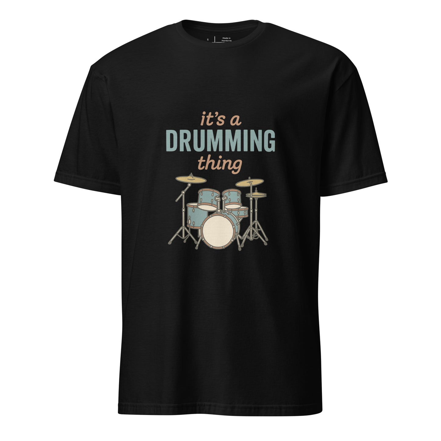 Drumming Thing - Drummer's - Short-Sleeve Unisex T-Shirt - Graphic Tee - Black - Front