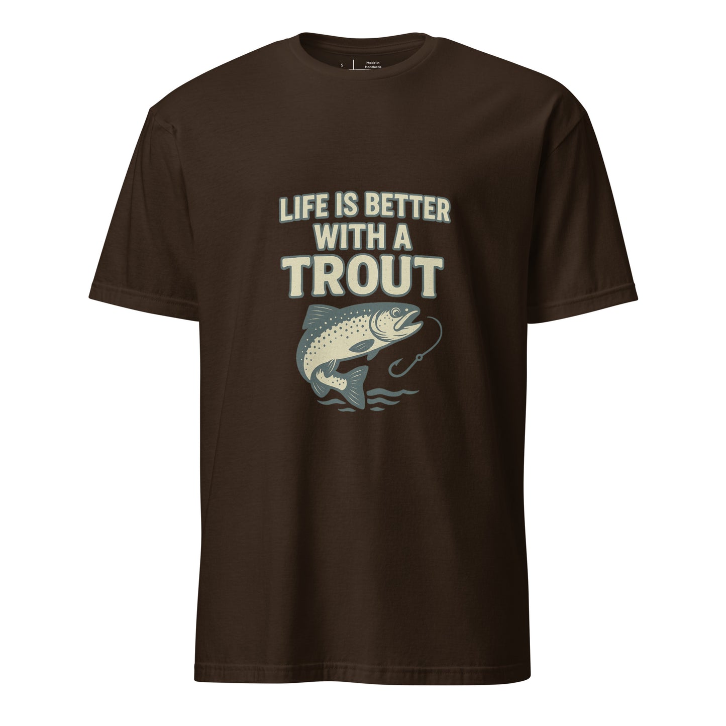 Life Is Better - Fishing Lover's - Short-Sleeve Unisex T-Shirt - Graphic Tee - Dark Chocolate - Front