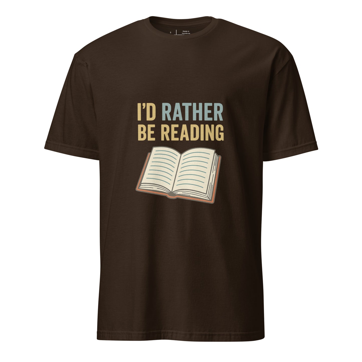 Rather Be Reading - Bibliophiles Tribute - Short-Sleeve Unisex T-Shirt - Graphic Tee - Dark Chocolate - Front