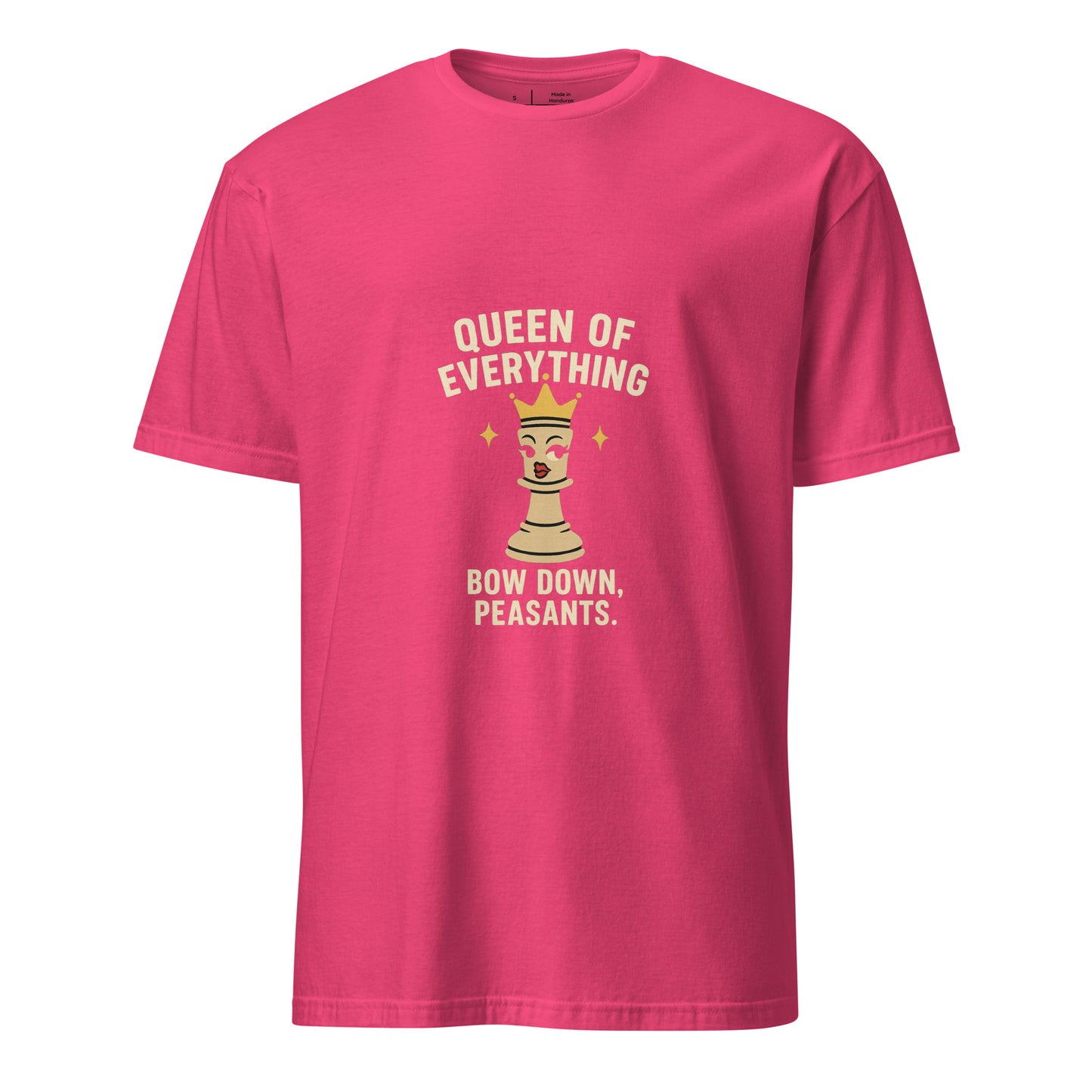 Queen Of Everything - Chess Humour - Short-Sleeve Unisex T-Shirt - Graphic Tee - Heliconia - Front