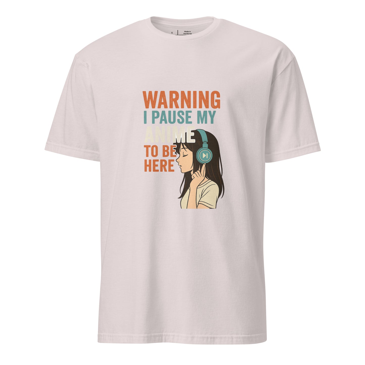 Pausing Anime - Bold Anime Slogan - Short-Sleeve Unisex T-Shirt - Graphic Tee - Ice Grey - Front