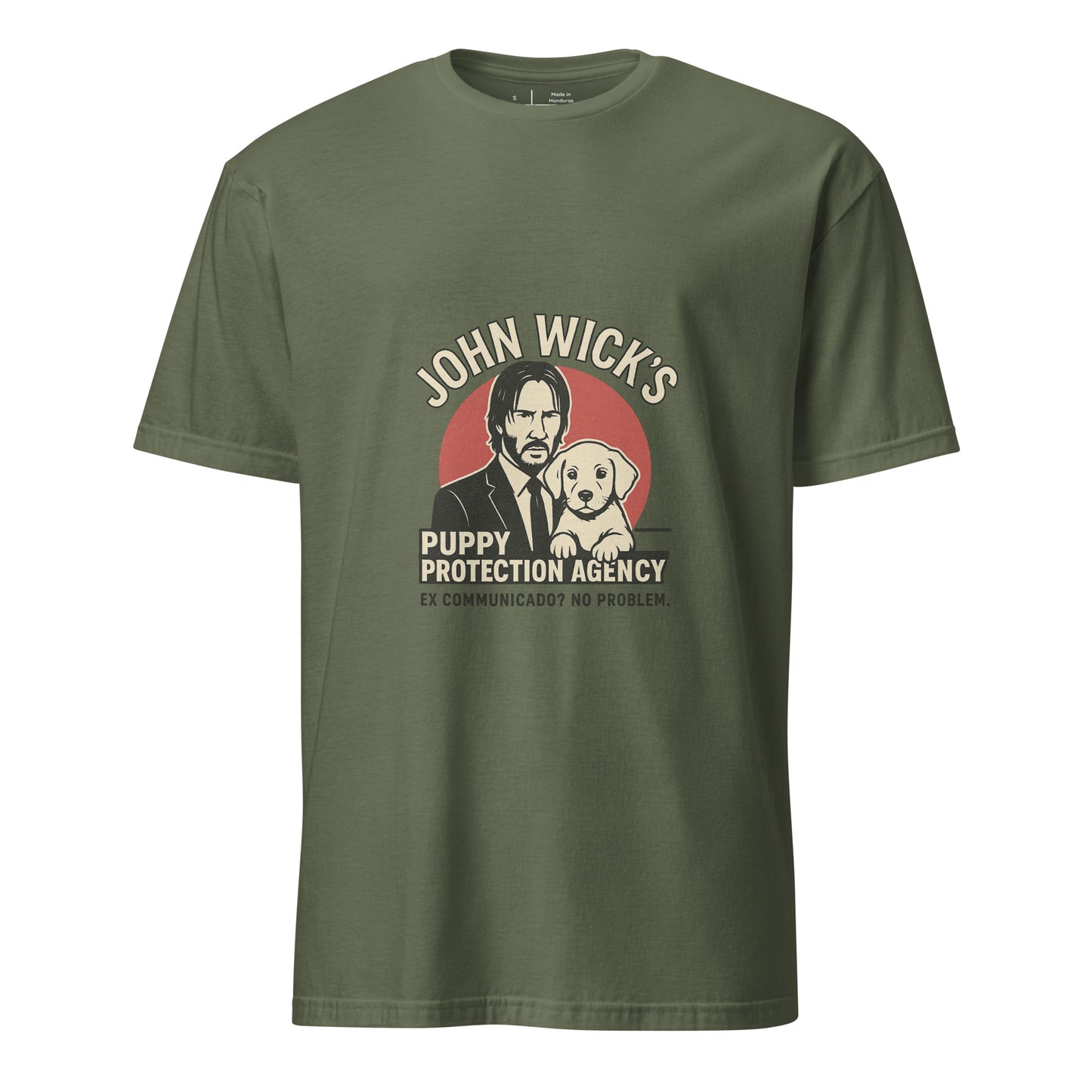 John Wick – Puppy Protection Agency - Film Fan - Short-Sleeve Unisex T-Shirt - Graphic Tee - Military Green - Front