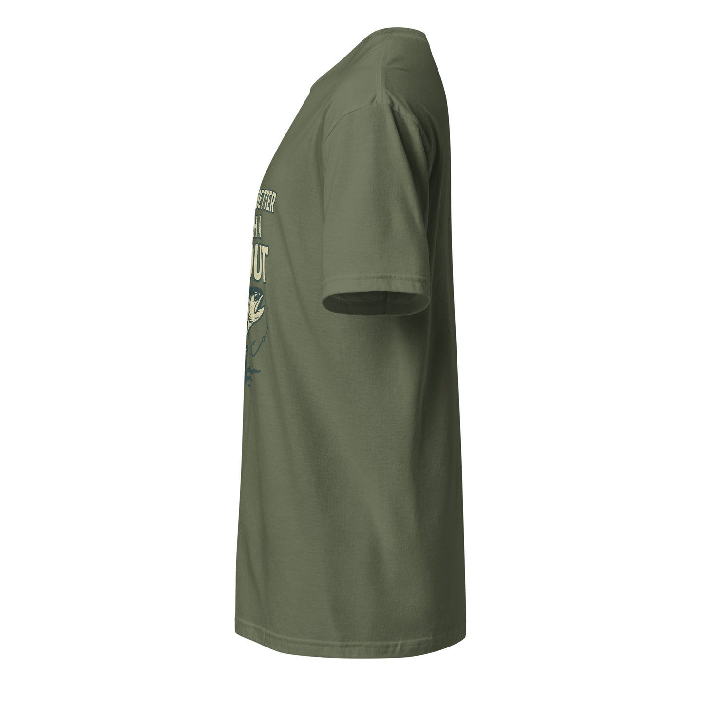 Life Is Better - Fishing Lover's - Short-Sleeve Unisex T-Shirt - Graphic Tee - Military Green - Left side
