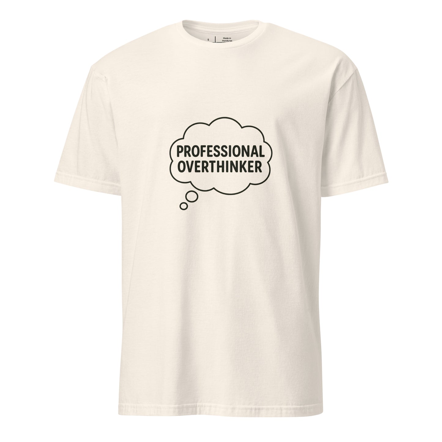 Professional Overthinker – Relatable Phrase - Short-Sleeve Unisex T-Shirt - Graphic Tee - Natural - Front