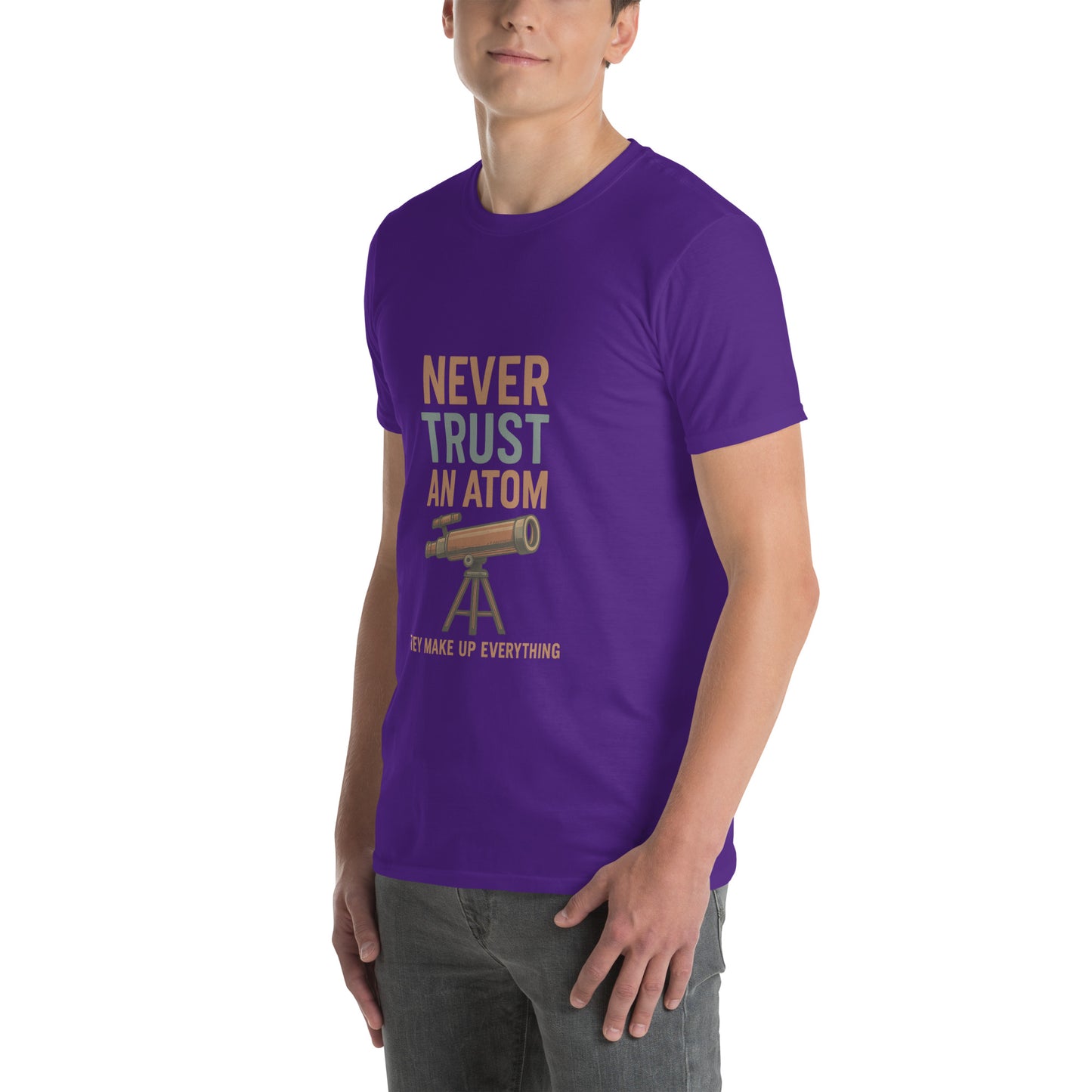 Never Trust An Atom - Science Joke - Short-Sleeve Unisex T-Shirt - Graphic Tee - Purple - Left Front