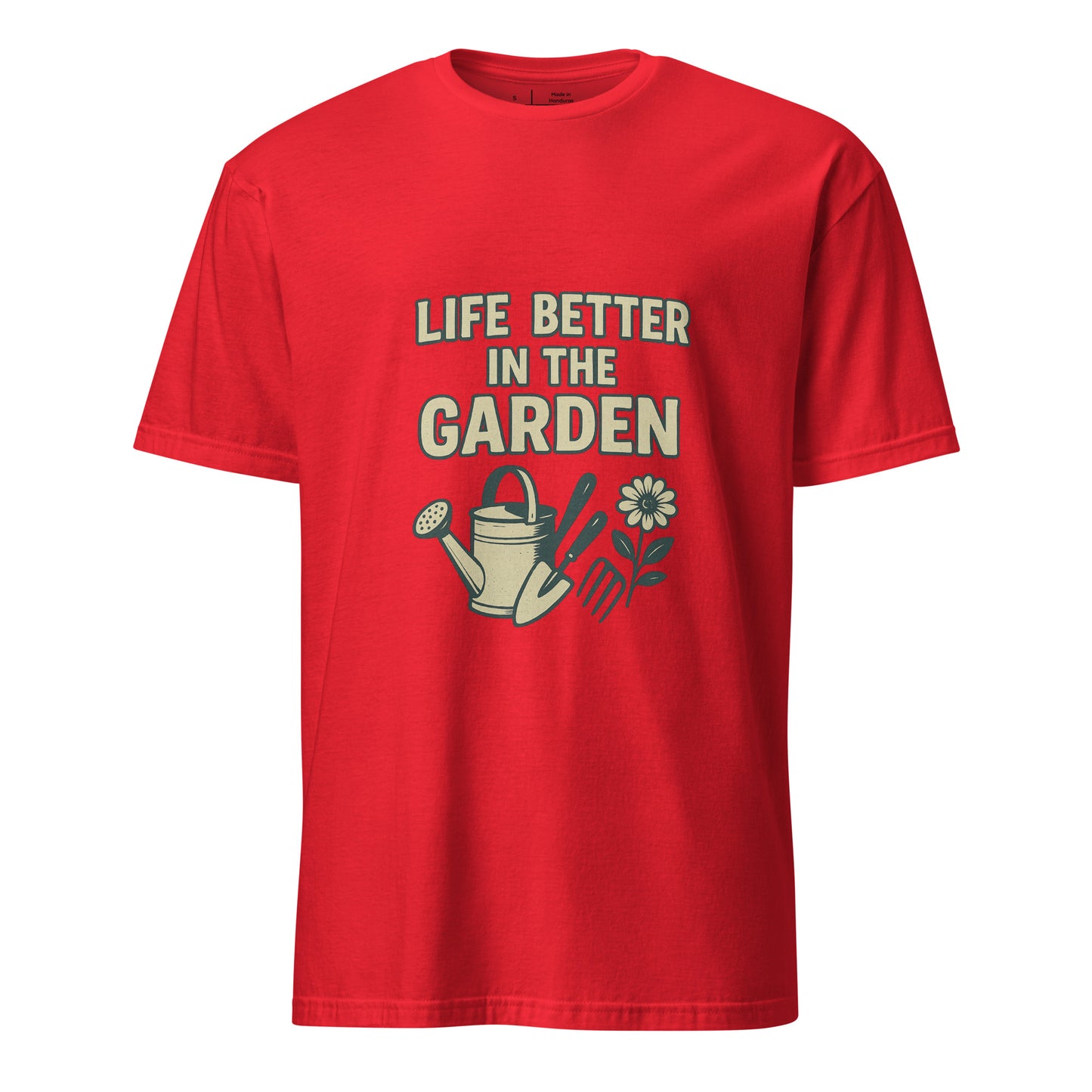 Better In The Garden - Nature Lover - Short-Sleeve Unisex T-Shirt - Graphic Tee - Red - Front