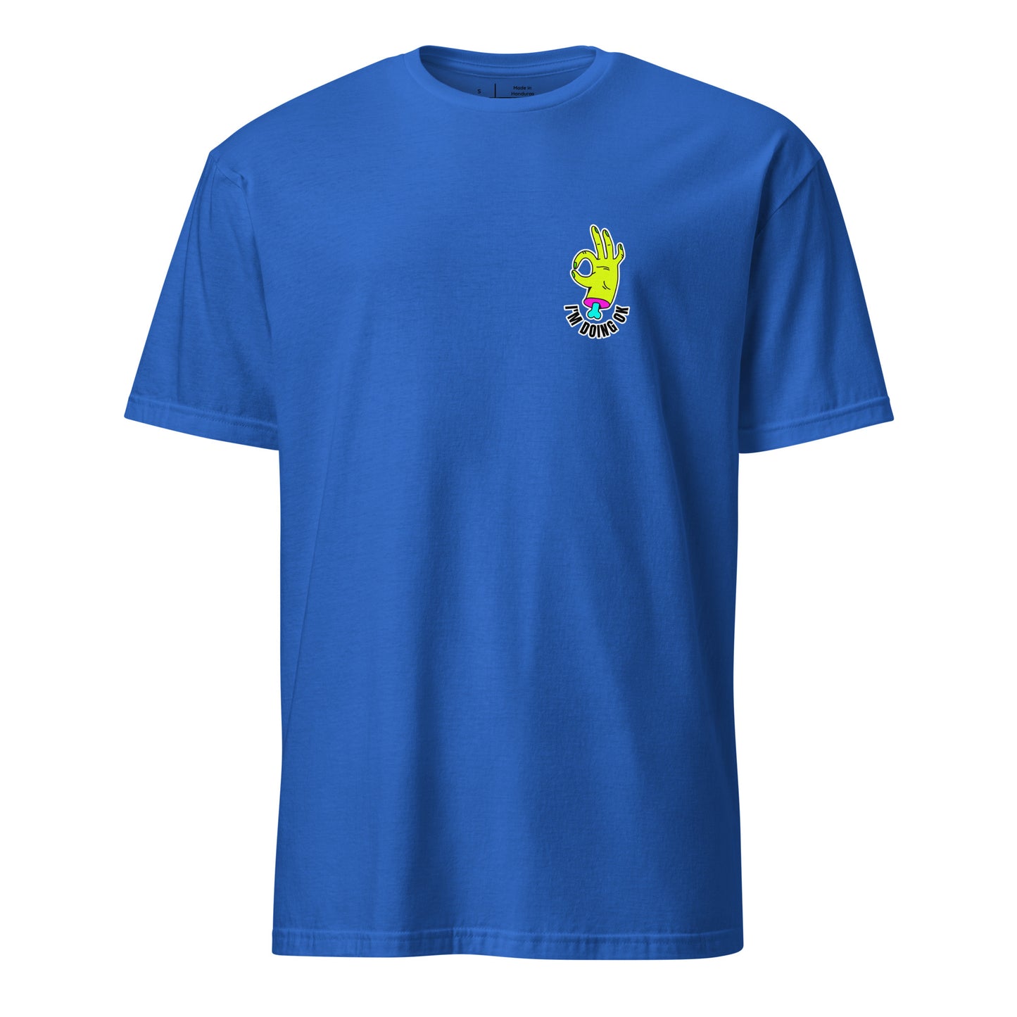 I'm OK - Zombie Hand - Short-Sleeve Unisex T-Shirt - Graphic Tee - Royal Blue - Front
