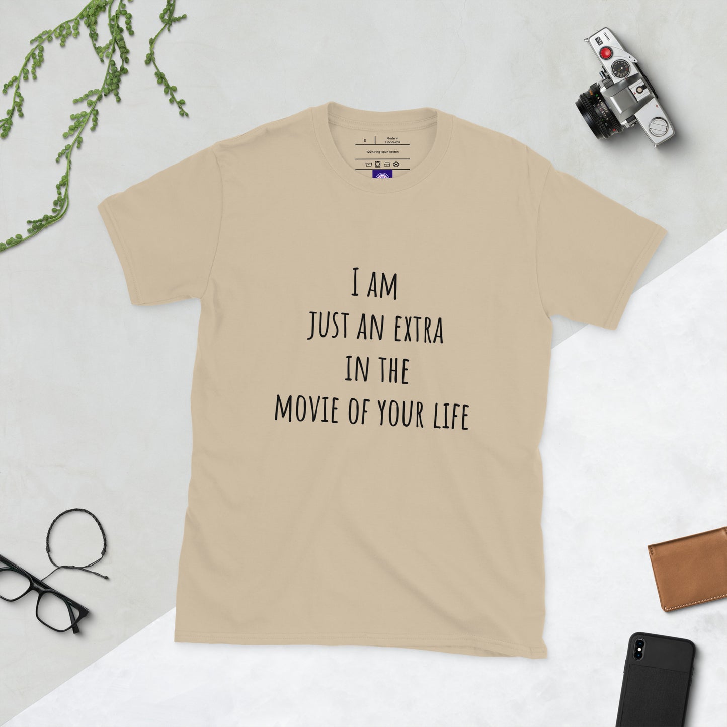I Am Just An Extra - Cinematic Vibes - Short-Sleeve Unisex T-Shirt - Graphic Tee - Sand - Front