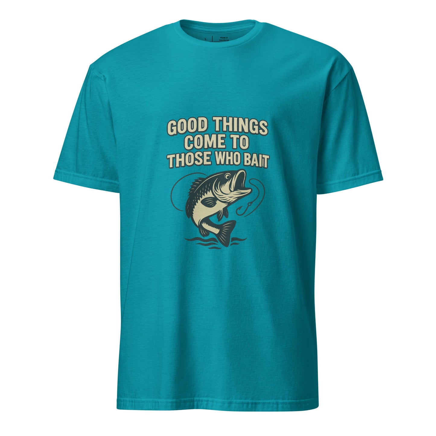Good Things - Fishing Whitty Saying - Short-Sleeve Unisex T-Shirt - Graphic Tee - Tropical Blue - Front