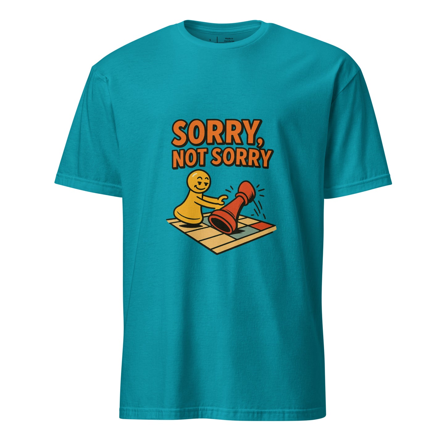 Sorry Not Sorry – Bold Attitude - Short-Sleeve Unisex T-Shirt - Graphic Tee - Tropical Blue - Front