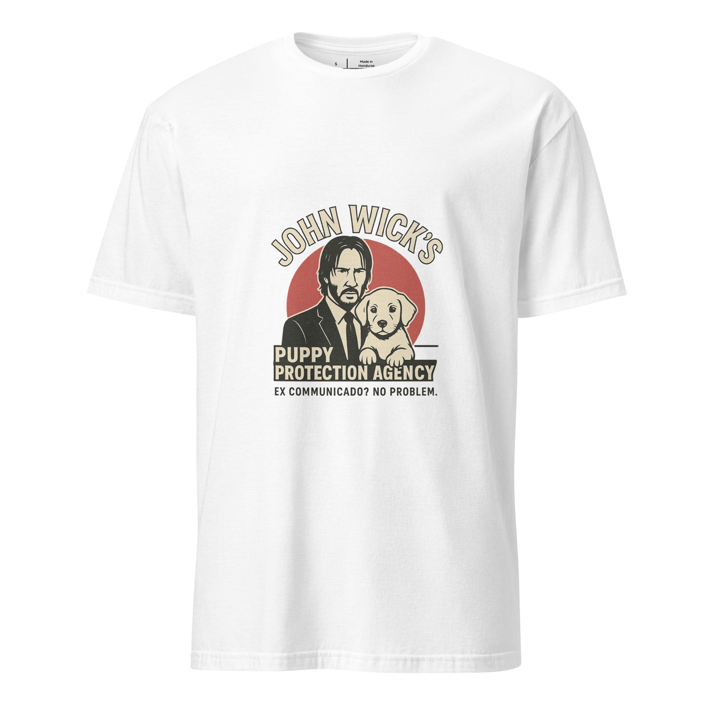 John Wick – Puppy Protection Agency - Film Fan - Short-Sleeve Unisex T-Shirt - Graphic Tee - White - Front