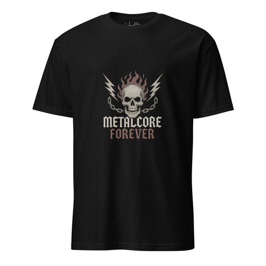 Metal Core Forever – Heavy Metal - Short-Sleeve Unisex T-Shirt - Graphic Tee - Black - Front