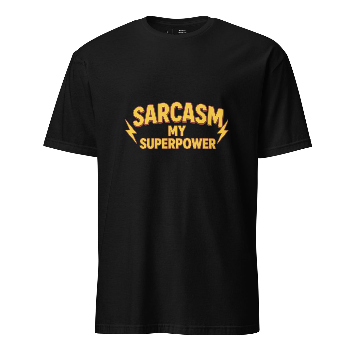 Sarcasm Is My Superpower - Whitty Humour - Short-Sleeve Unisex T-Shirt - Graphic Tee - Black - Front