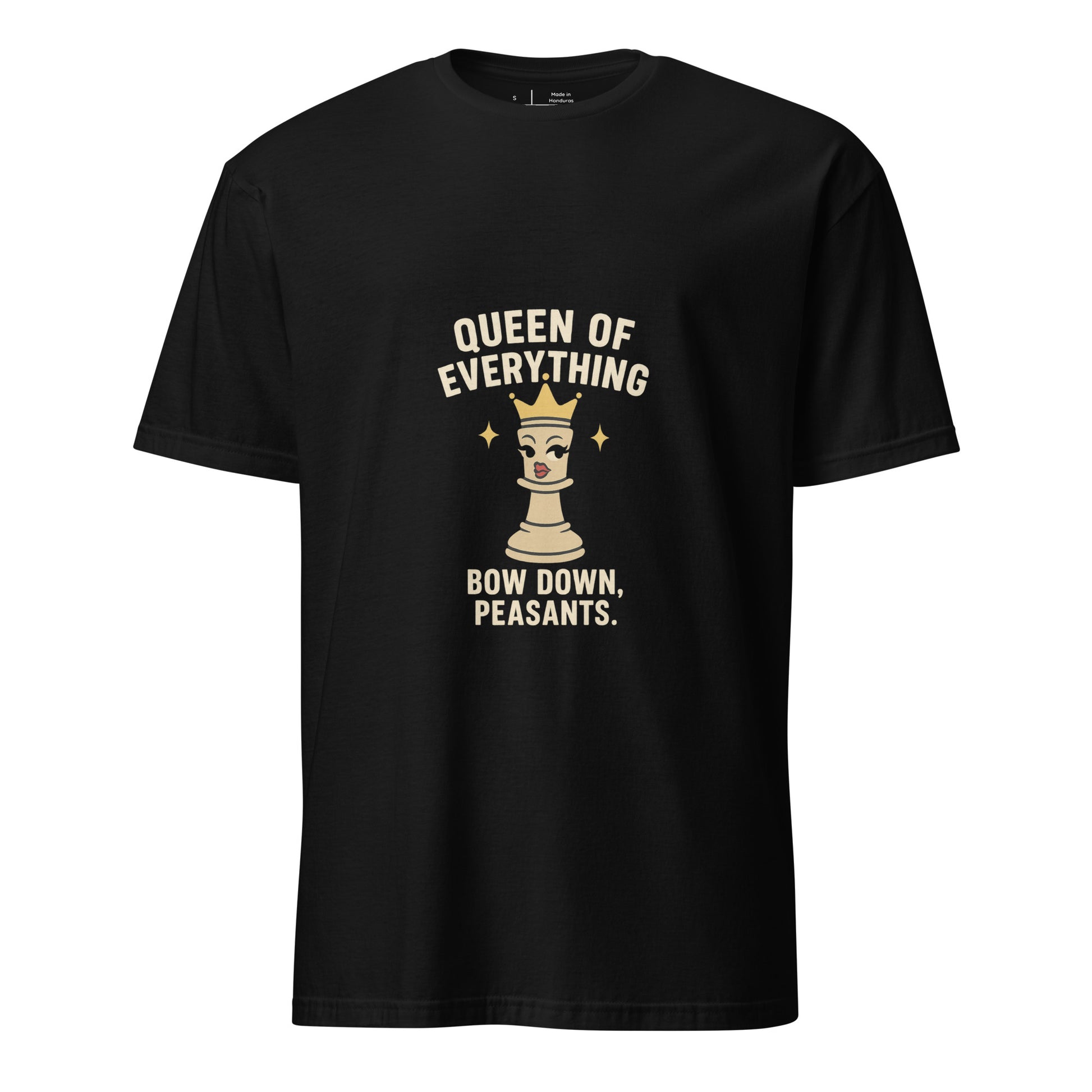 Queen Of Everything - Chess Humour - Short-Sleeve Unisex T-Shirt - Graphic Tee - Black - Front