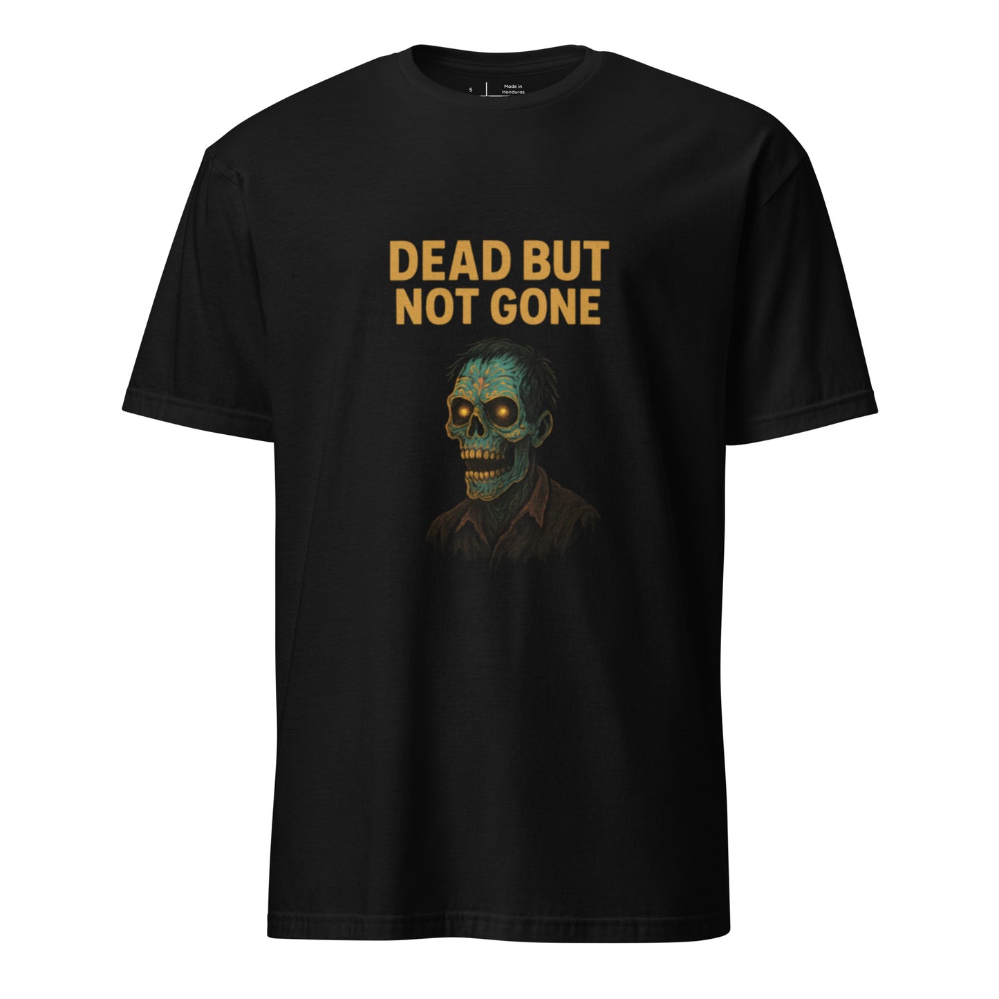 Dead But Not Gone – Neon Zombie Resurrection - Short-Sleeve Unisex T-Shirt - Graphic Tee - Black - Front