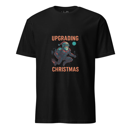 Cyber Santa 2099 - Upgrading Christmas - Short-Sleeve Unisex T-Shirt - Graphic Tee - Black - Front