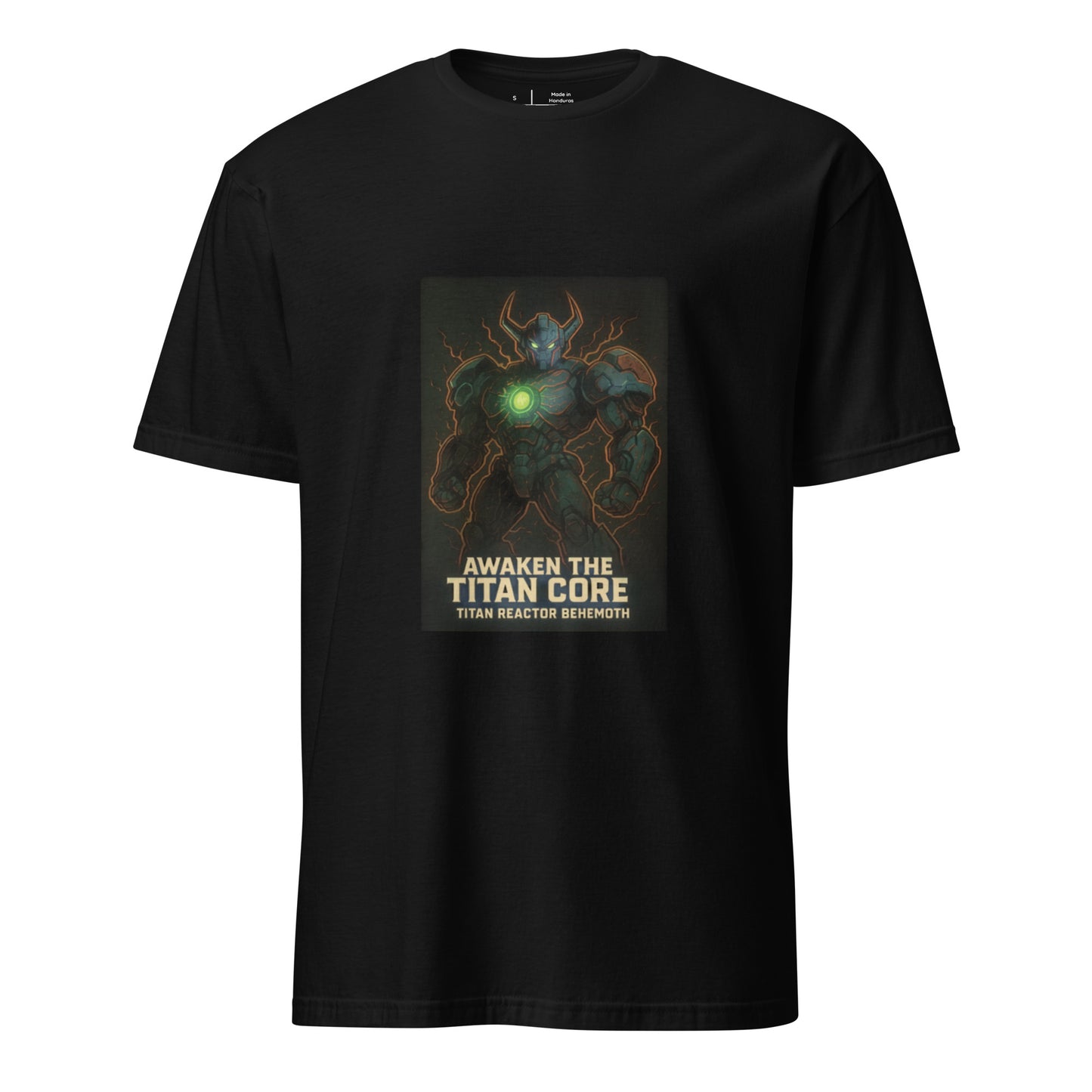 Titan Reactor Behemoth – “Awaken the Titan Core.” - Short-Sleeve Unisex T-Shirt - Graphic Tee - Black - Front
