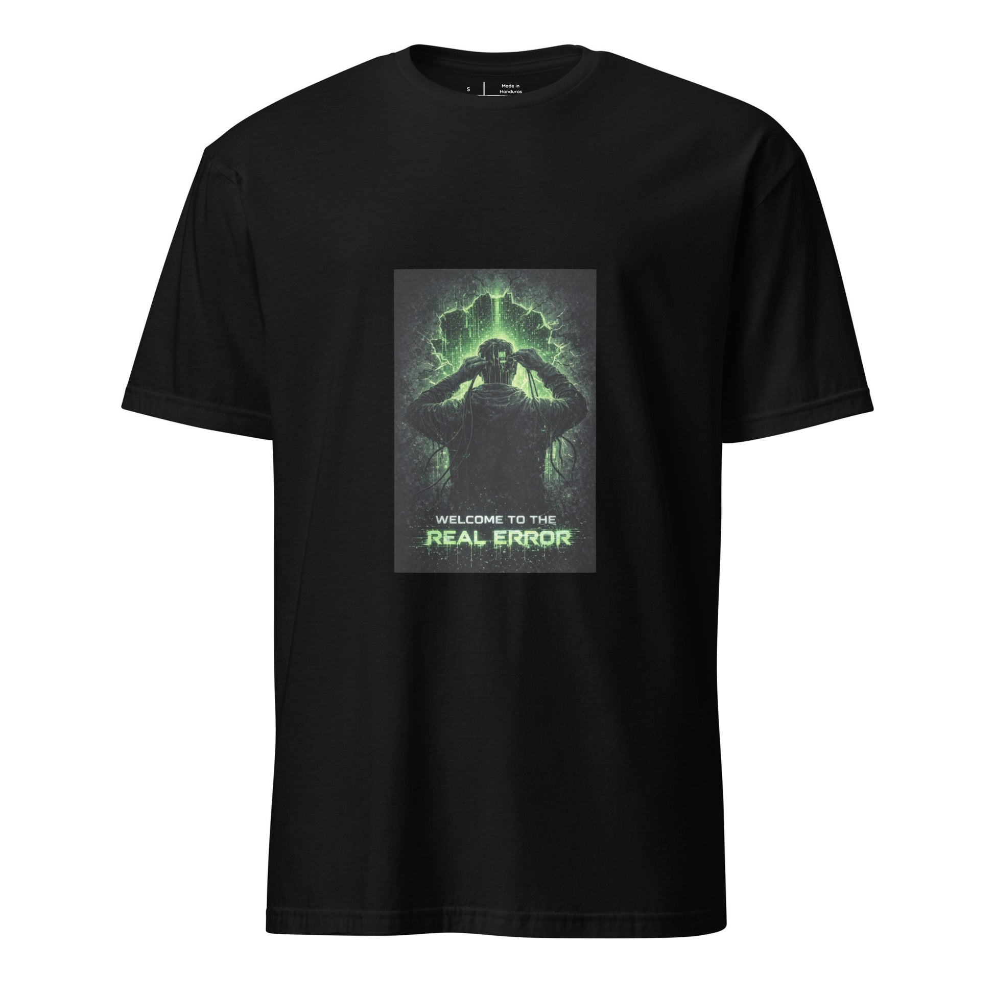 Welcome To The Real Error – Tech Noir  - Short-Sleeve Unisex T-Shirt - Graphic Tee - Black - Front