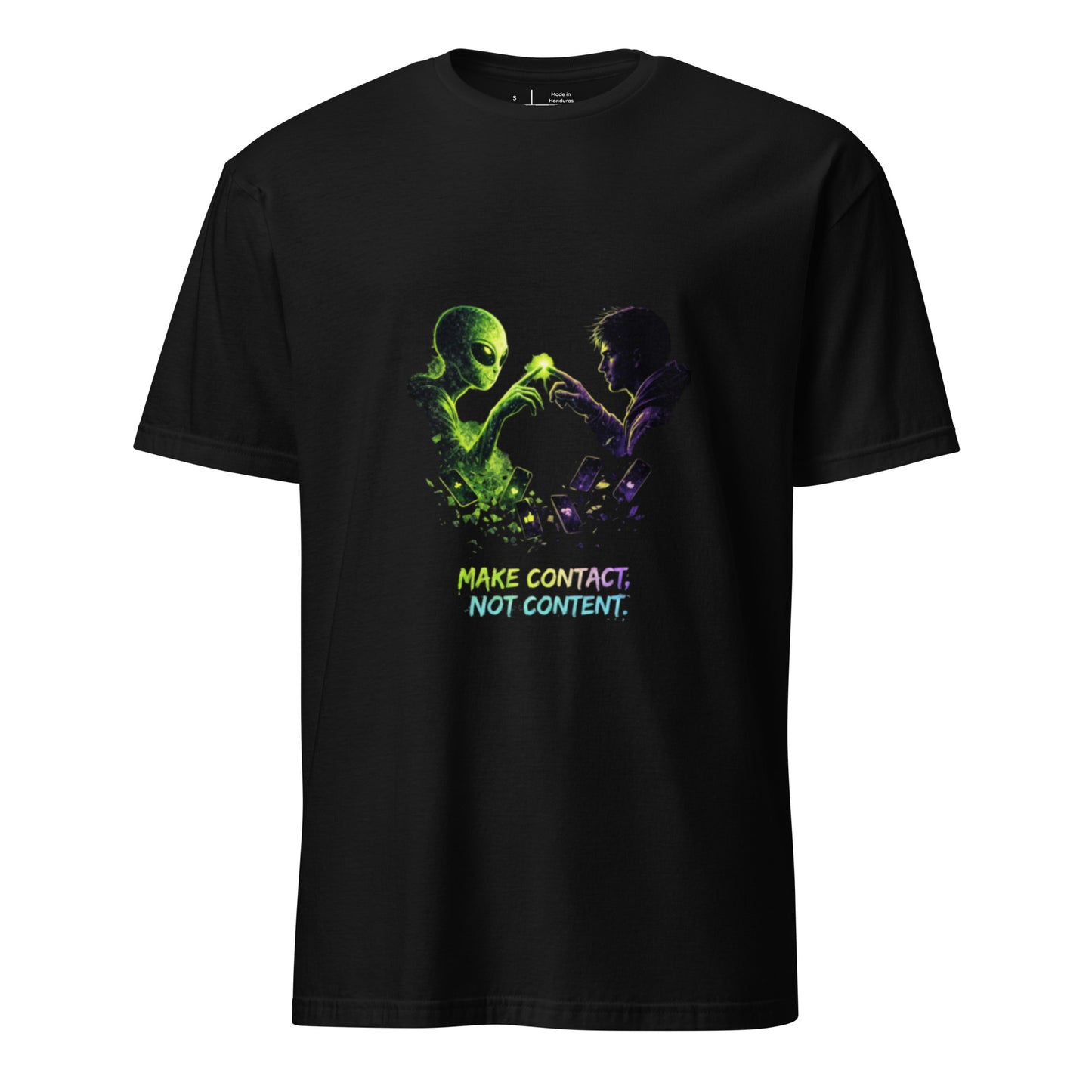 Make Contact, Not Content – Sci-Fi Streetwear - Short-Sleeve Unisex T-Shirt - Graphic Tee - Black - Front
