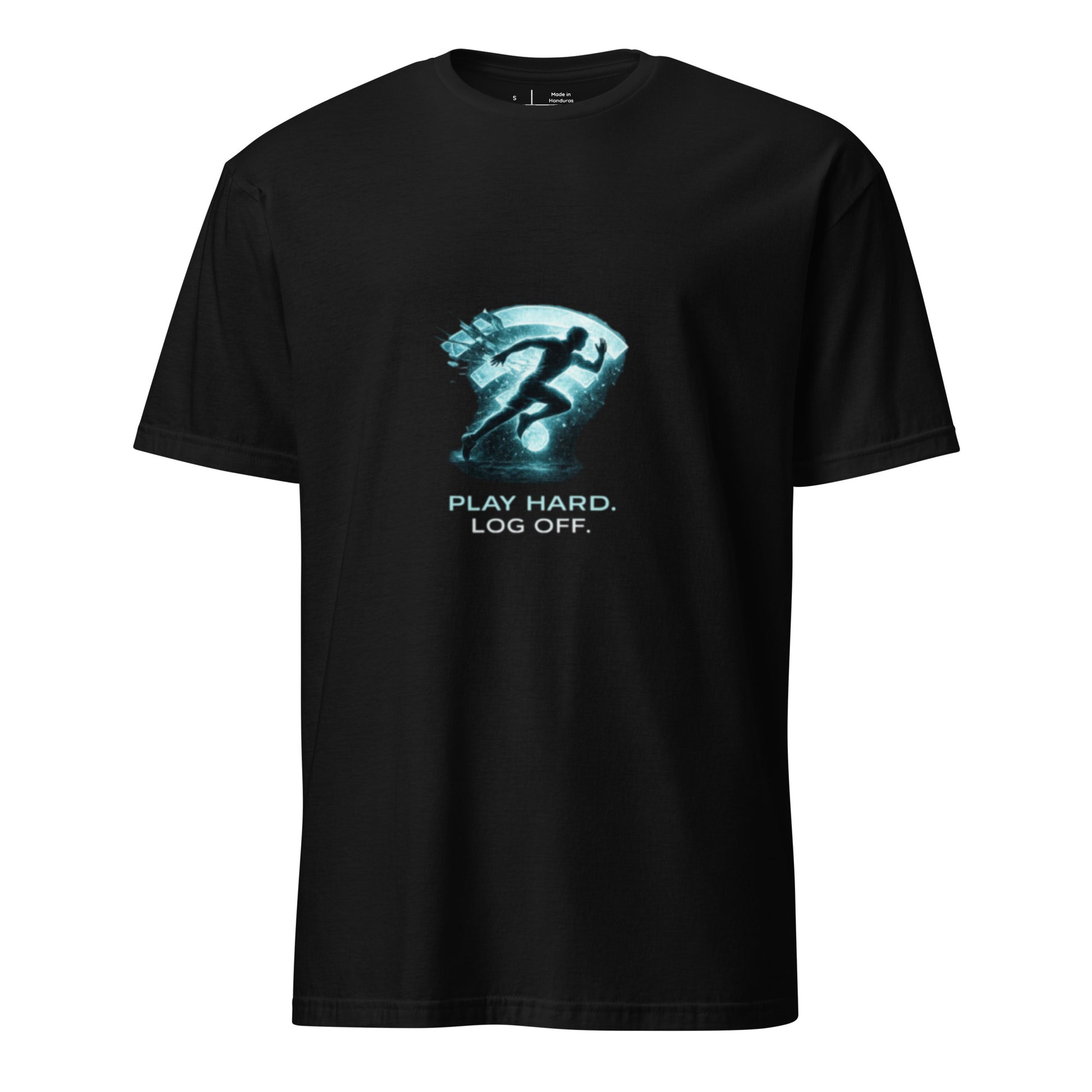 Play Hard. Log Off. – Sport Cyber - Short-Sleeve Unisex T-Shirt - Graphic Tee - Black - Front