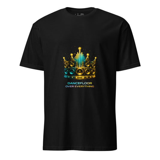 Dancefloor Over Everything – Cyber Rave - Short-Sleeve Unisex T-Shirt - Graphic Tee - Black - Front