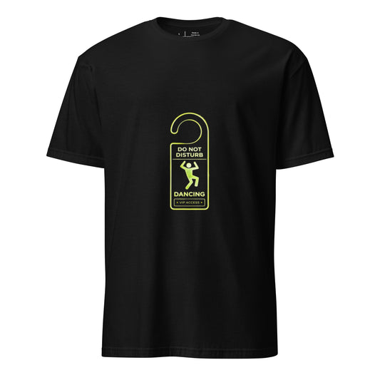 Do Not Disturb: Dancing – Minimal Rave - Short-Sleeve Unisex T-Shirt - Graphic Tee - Black - Front