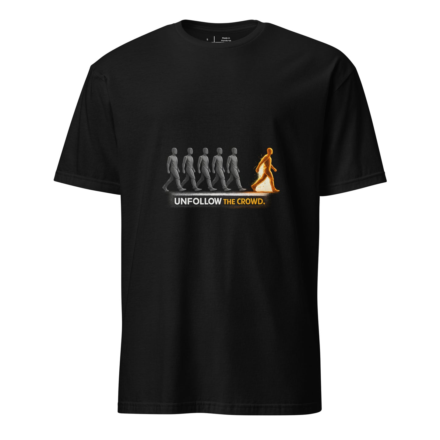 Crowd Unfollower – Individuality Statement - Short-Sleeve Unisex T-Shirt - Graphic Tee - Black - Front