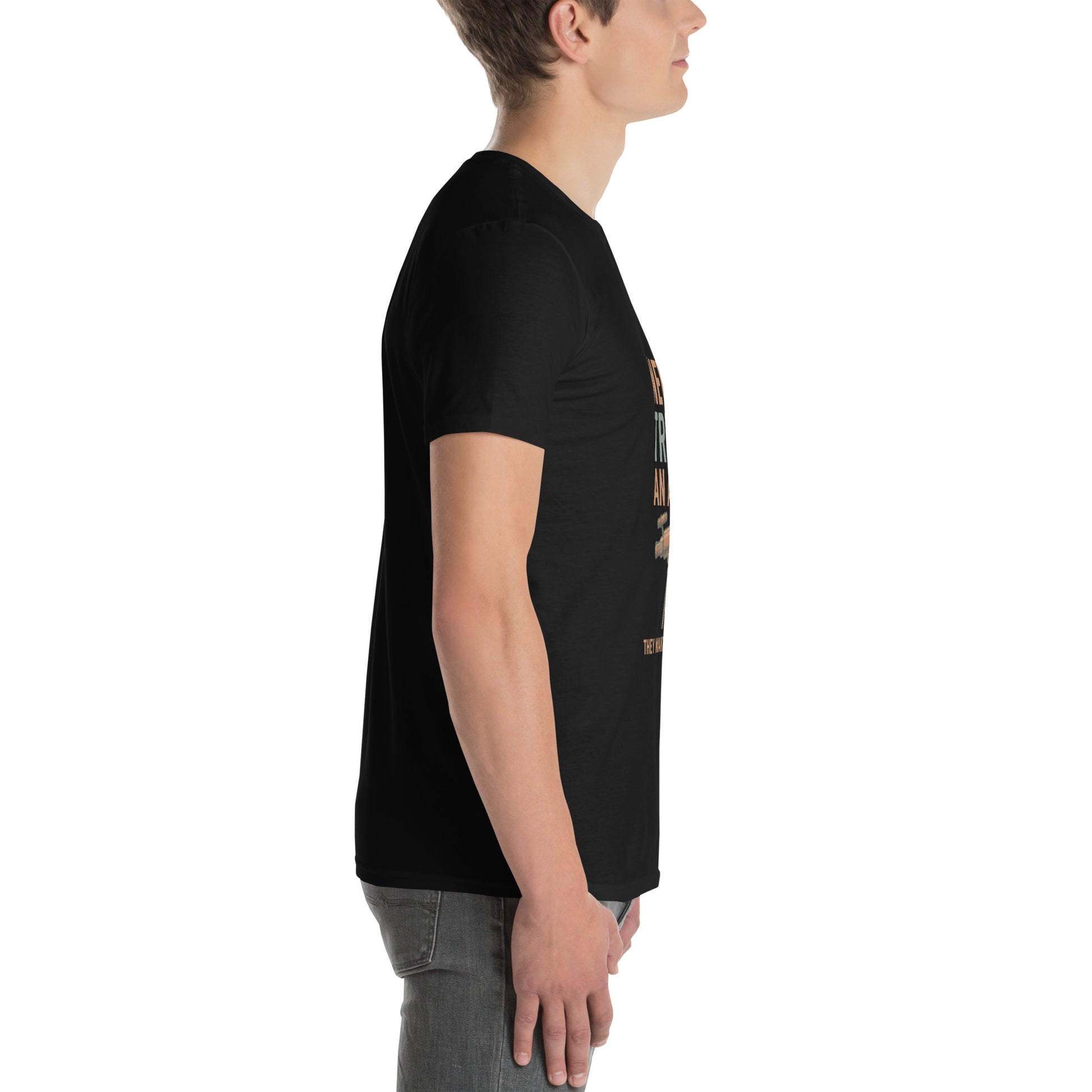 Never Trust An Atom - Science Joke - Short-Sleeve Unisex T-Shirt - Graphic Tee - Black - Right side