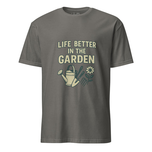 Better In The Garden - Nature Lover - Short-Sleeve Unisex T-Shirt - Graphic Tee - Charcoal - Front