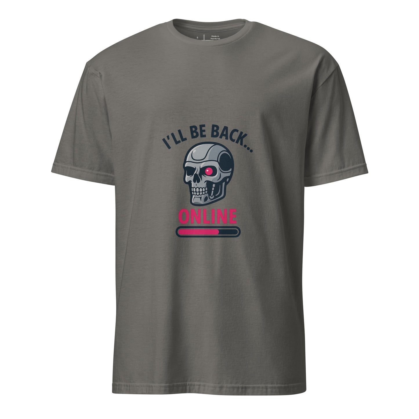 I'll Be Back - Online - Sci-Fi Parody - Short-Sleeve Unisex T-Shirt - Graphic Tee - Charcoal - Front