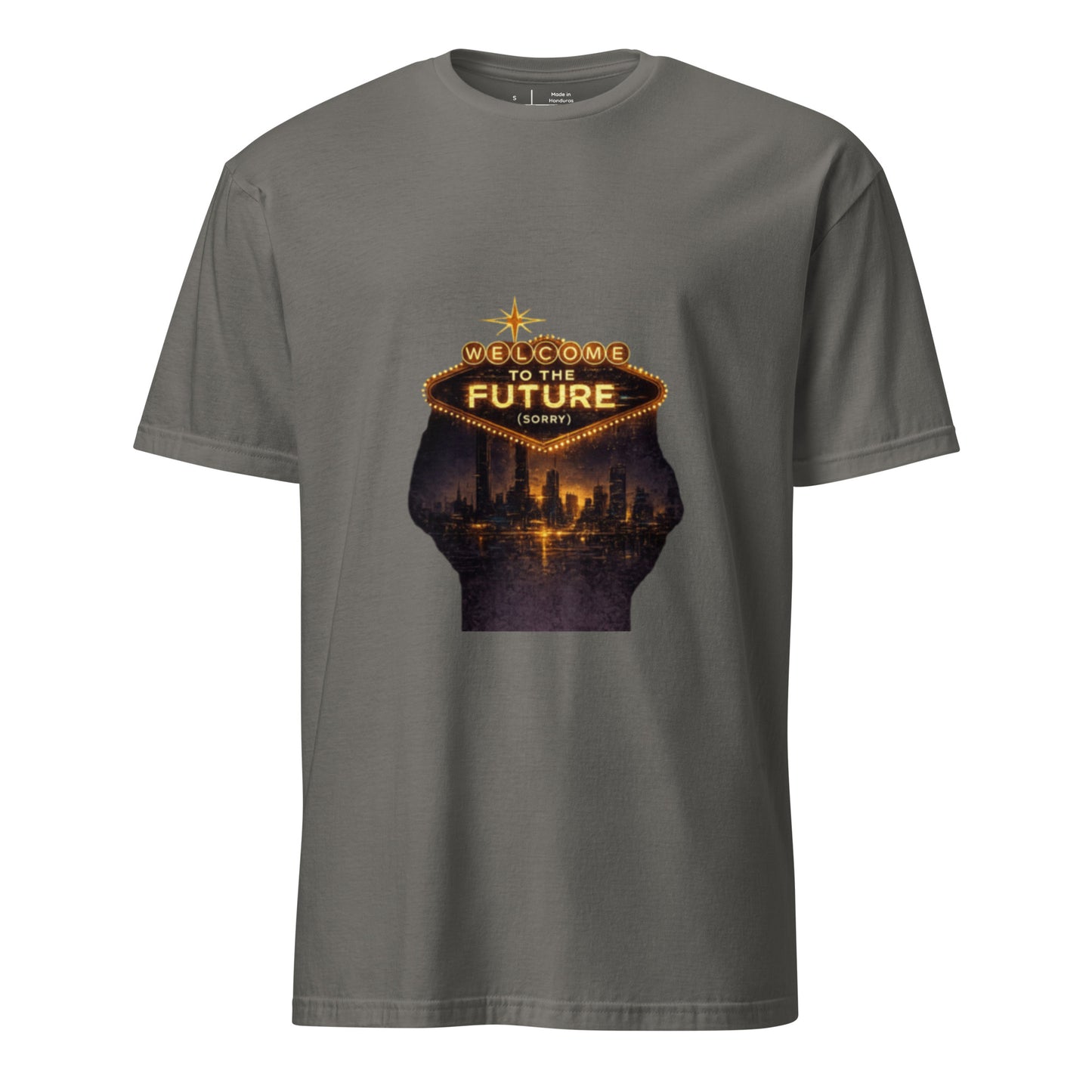 Welcome to the Future (Sorry) – Cyber Noir Streetwear - Short-Sleeve Unisex T-Shirt - Graphic Tee - Charcoal - Front
