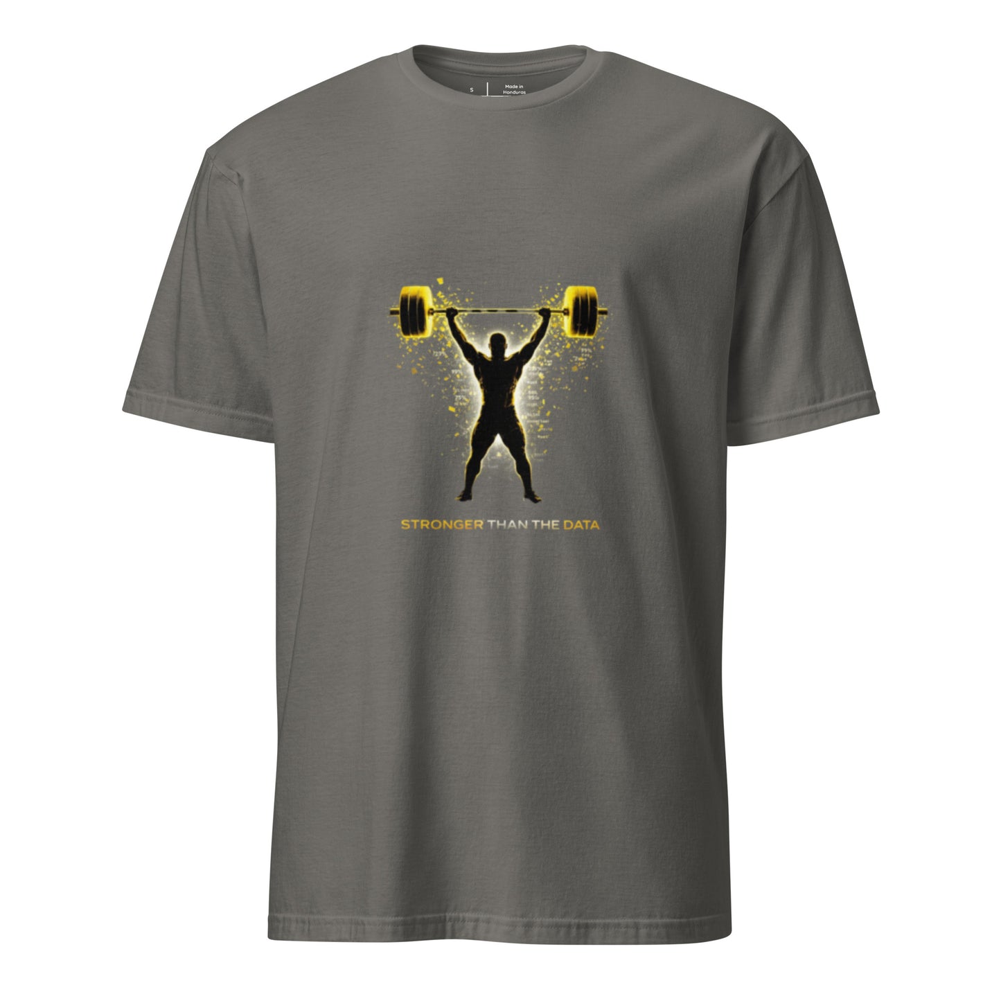 Stronger Than The Data – Gym Streetwear - Short-Sleeve Unisex T-Shirt - Graphic Tee -Charcoal - Front