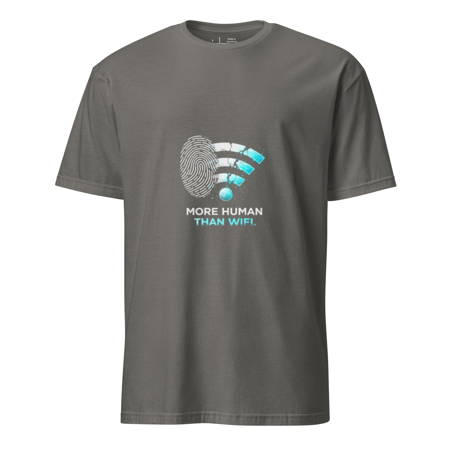 More Human Than WIFI – Cyber Rebellion - Short-Sleeve Unisex T-Shirt - Graphic Tee - Chatcoal - Front