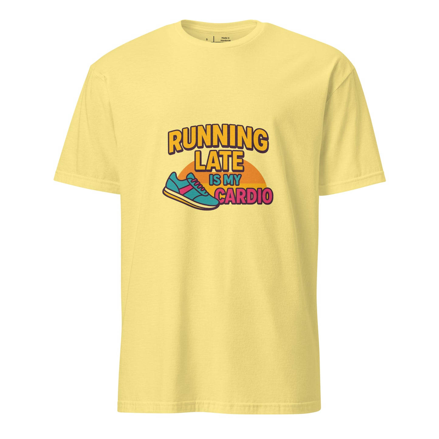 Running Late Is My Cardio - Whitty Lifestyle - Short-Sleeve Unisex T-Shirt - Graphic Tee - Cornsilk - Front
