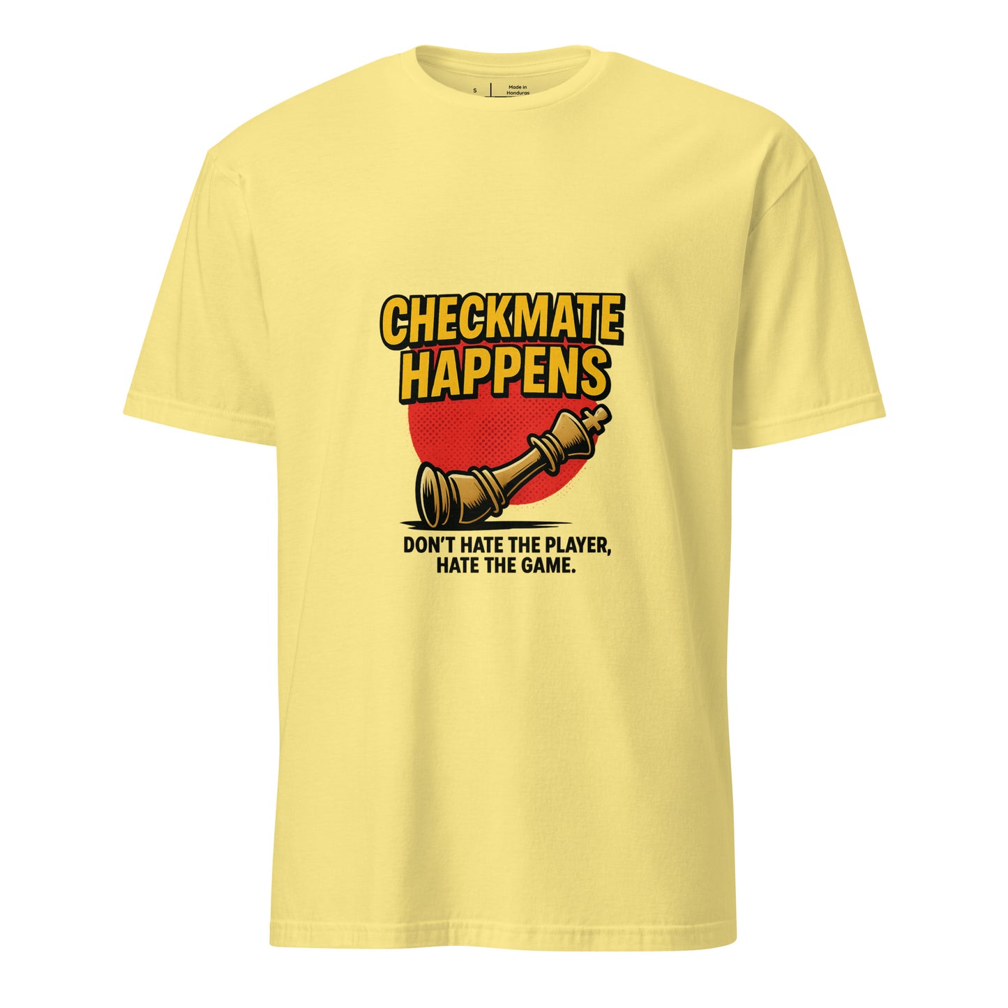 Checkmate Happens – Chess Lovers - Short-Sleeve Unisex T-Shirt - Graphic Tee - Cornsilk - Front