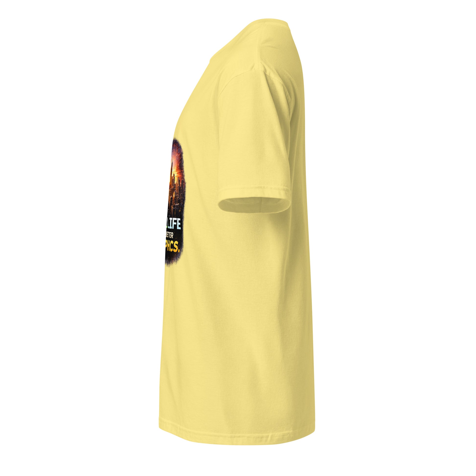 Real Life Has Better Graphics – Gamer Perspective - Short-Sleeve Unisex T-Shirt - Graphic Tee - Cornsilk - Left side