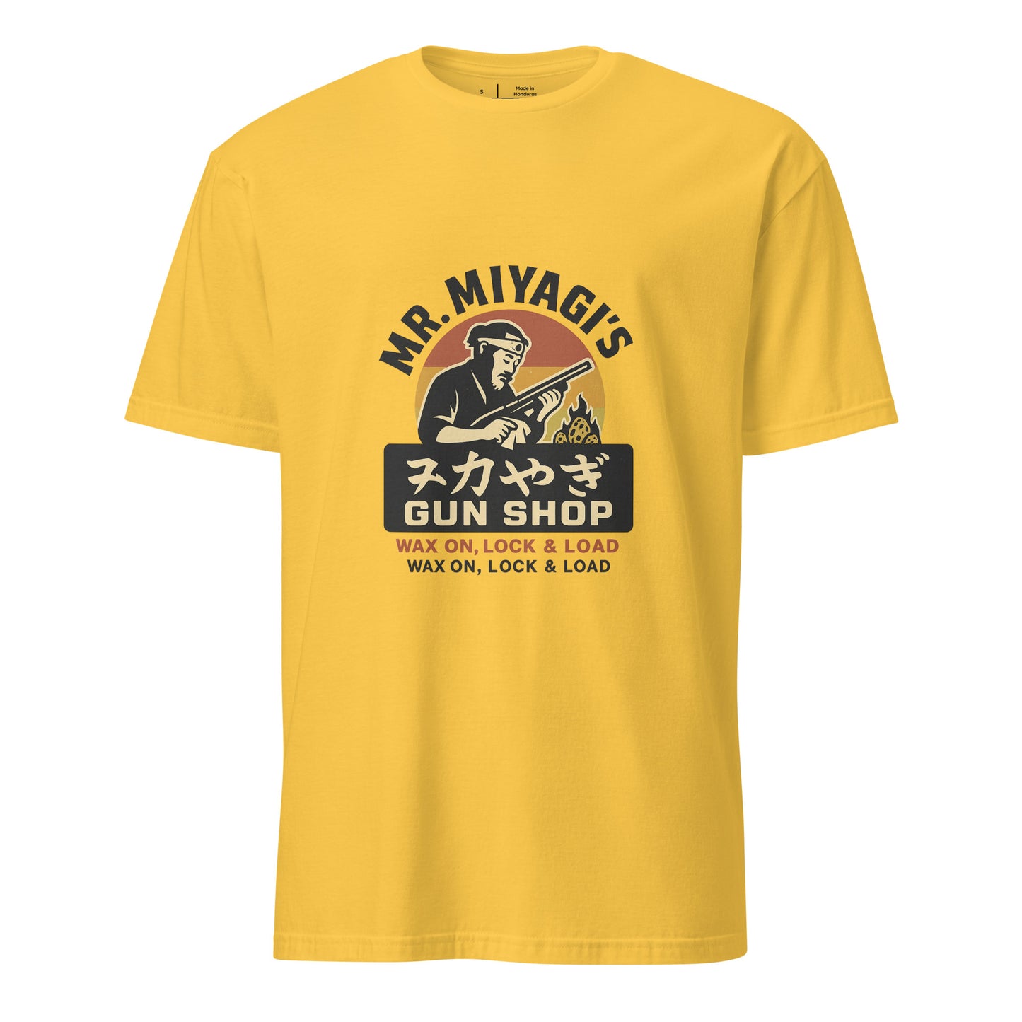 Mr. Miyagi’s Gun Shop – Wax On, Lock & Load - Short-Sleeve Unisex T-Shirt - Graphic Tee - Daisy - Front