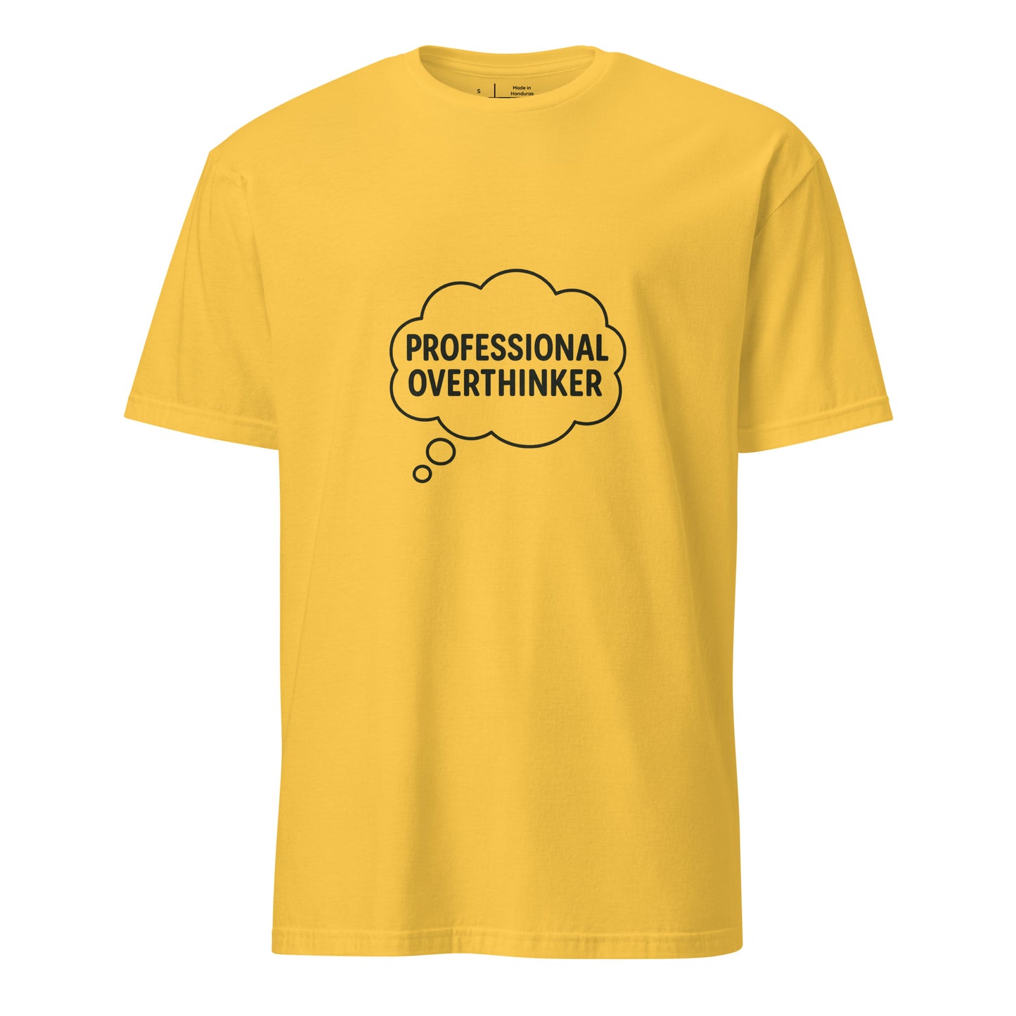Professional Overthinker – Relatable Phrase - Short-Sleeve Unisex T-Shirt - Graphic Tee - Daisy - Front