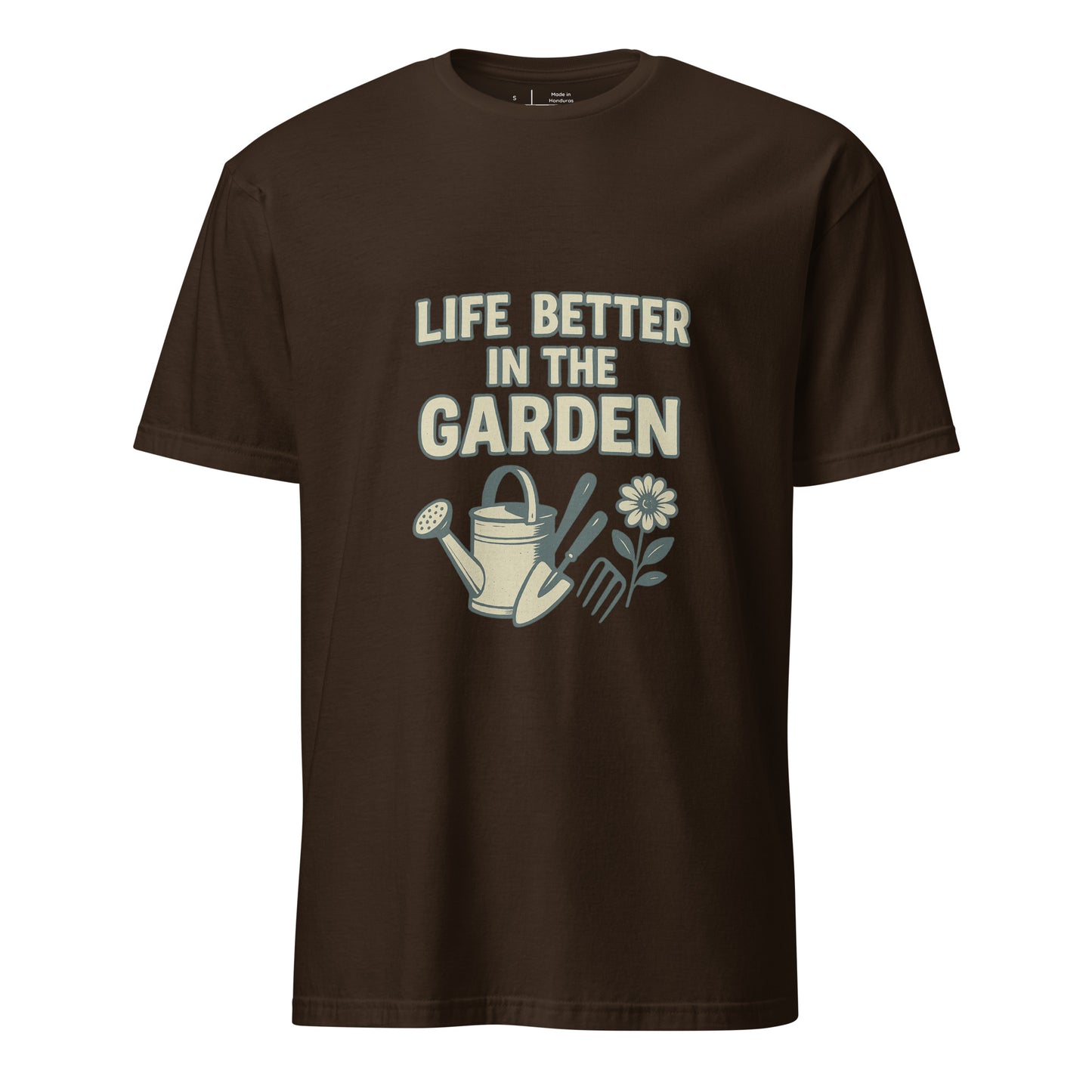 Better In The Garden - Nature Lover - Short-Sleeve Unisex T-Shirt - Graphic Tee - Dark Chocolate - Front