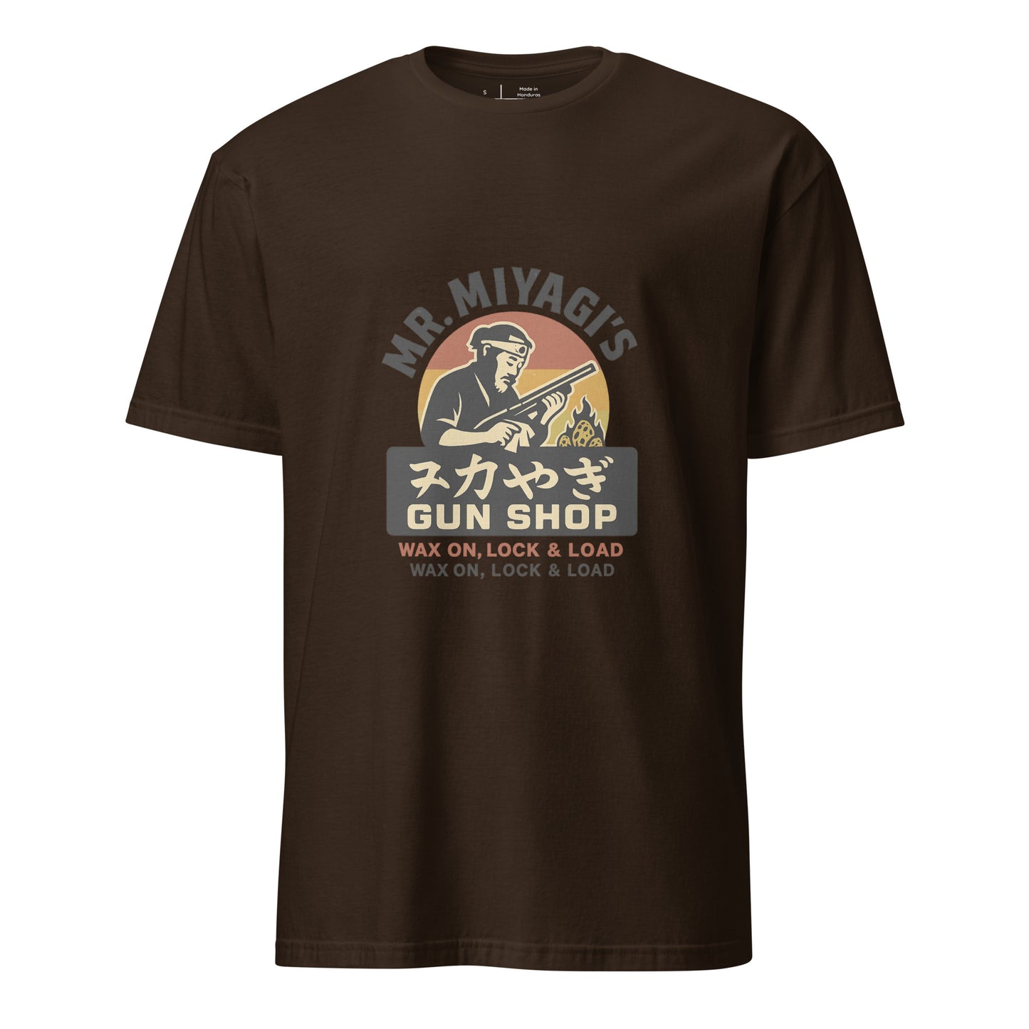 Mr. Miyagi’s Gun Shop – Wax On, Lock & Load - Short-Sleeve Unisex T-Shirt - Graphic Tee - Dark Chocolate - Front