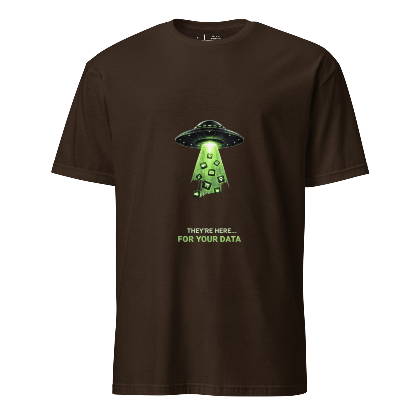 They’re Here… For Your Data – Retro Sci-Fi Parody - Short-Sleeve Unisex T-Shirt - Graphic Tee - Dark Chocolate - Front