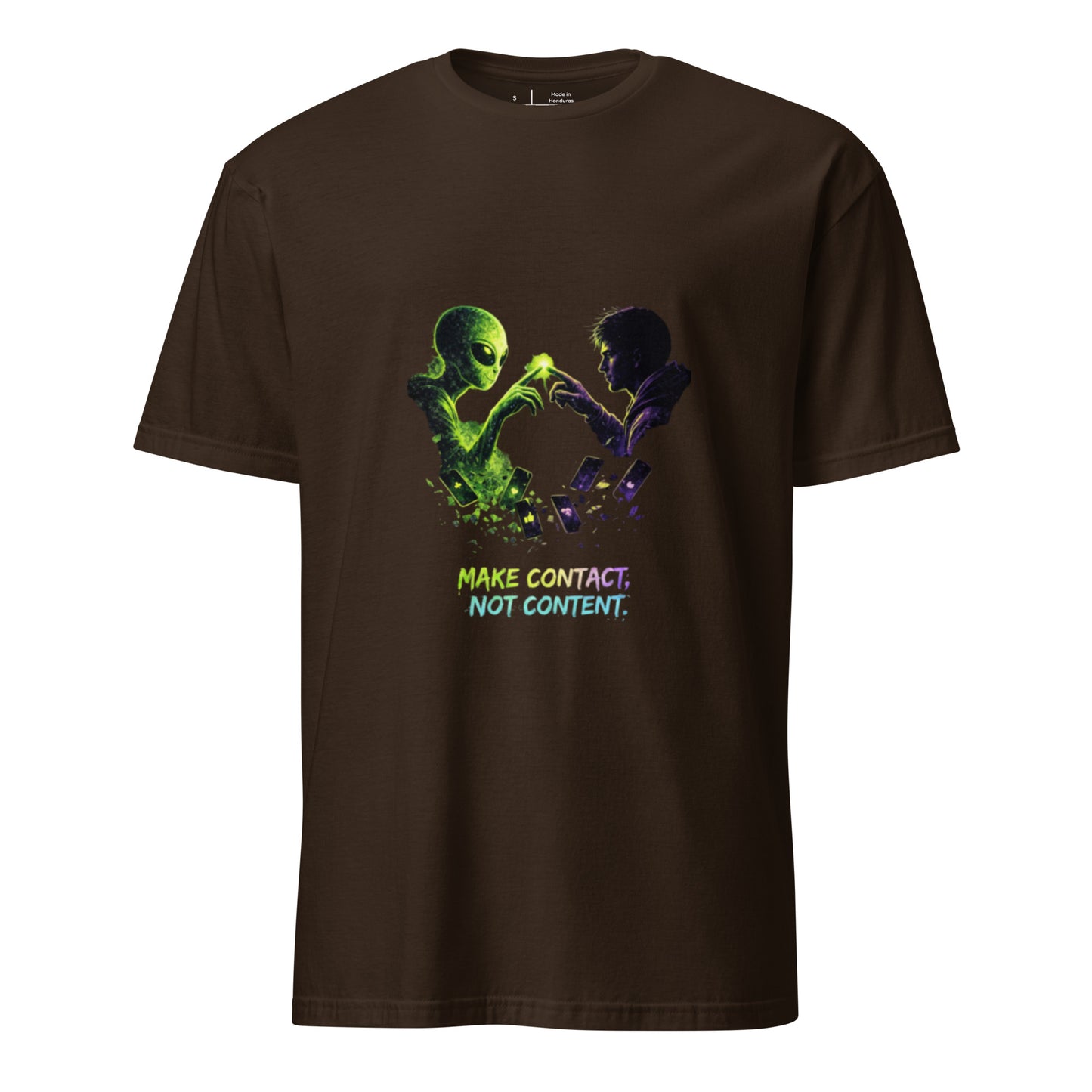 Make Contact, Not Content – Sci-Fi Streetwear - Short-Sleeve Unisex T-Shirt - Graphic Tee - Dark Chocolate - Front