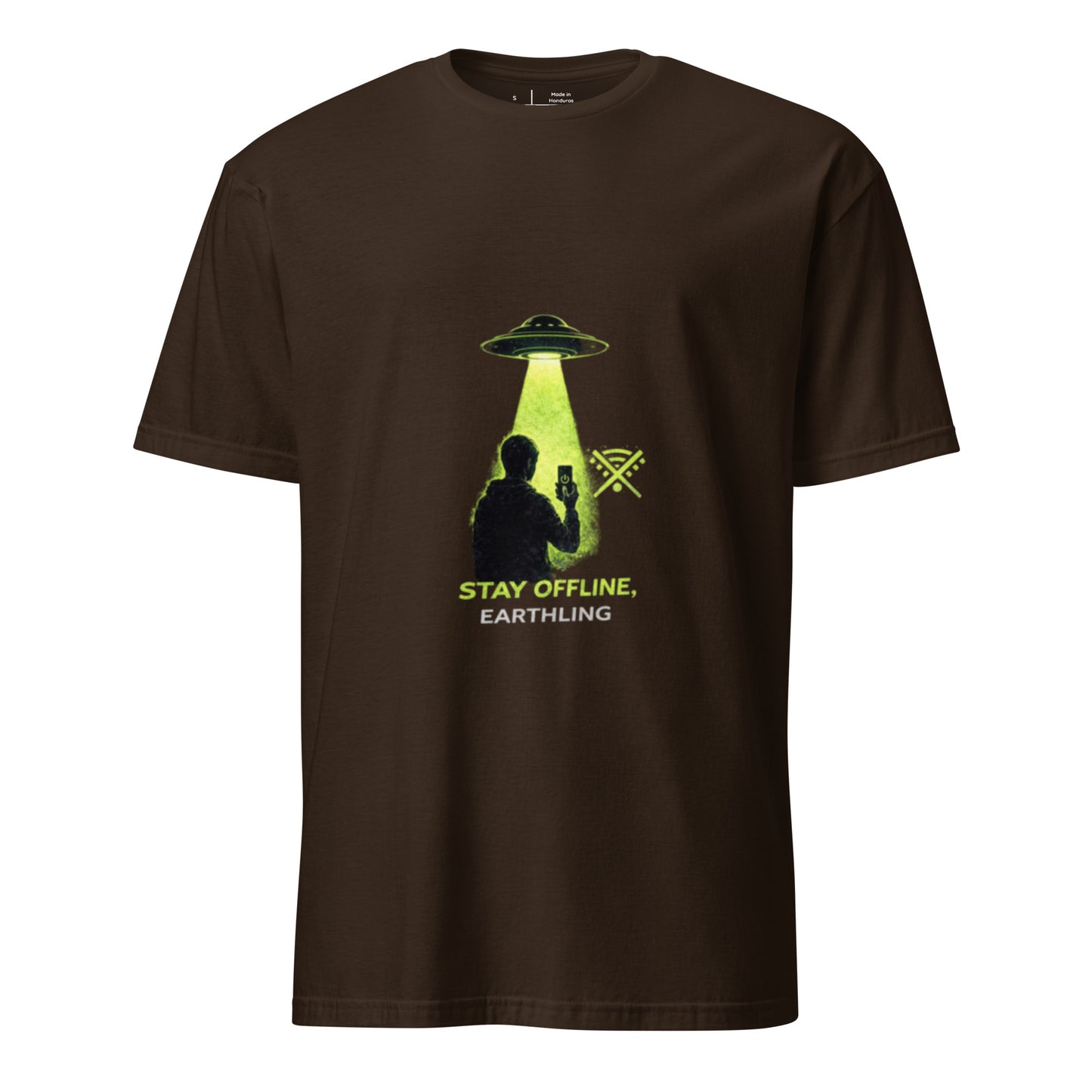 Stay Offline, Earthling – Minimal Sci-Fi Humour - Short-Sleeve Unisex T-Shirt - Graphic Tee - Dark Chocolate - Front