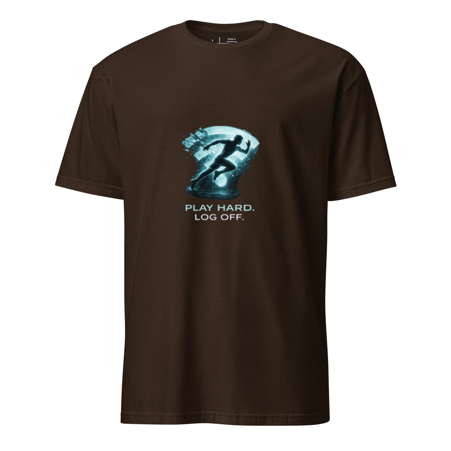 Play Hard. Log Off. – Sport Cyber - Short-Sleeve Unisex T-Shirt - Graphic Tee - Dark Chocolate - Front