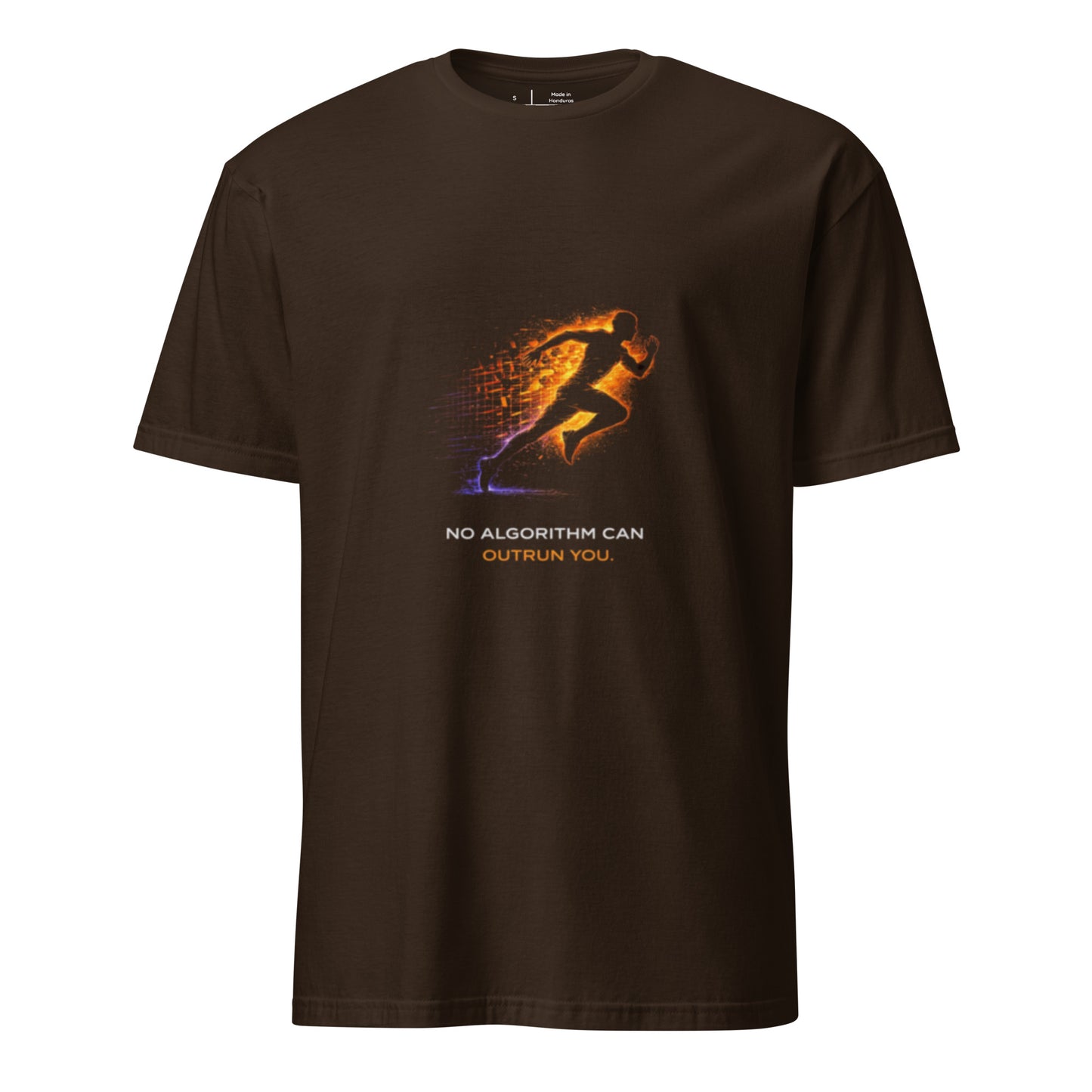 No Algorithm Can Outrun You – Cyber Sport - Short-Sleeve Unisex T-Shirt - Graphic Tee - Dark Chocolate - Front
