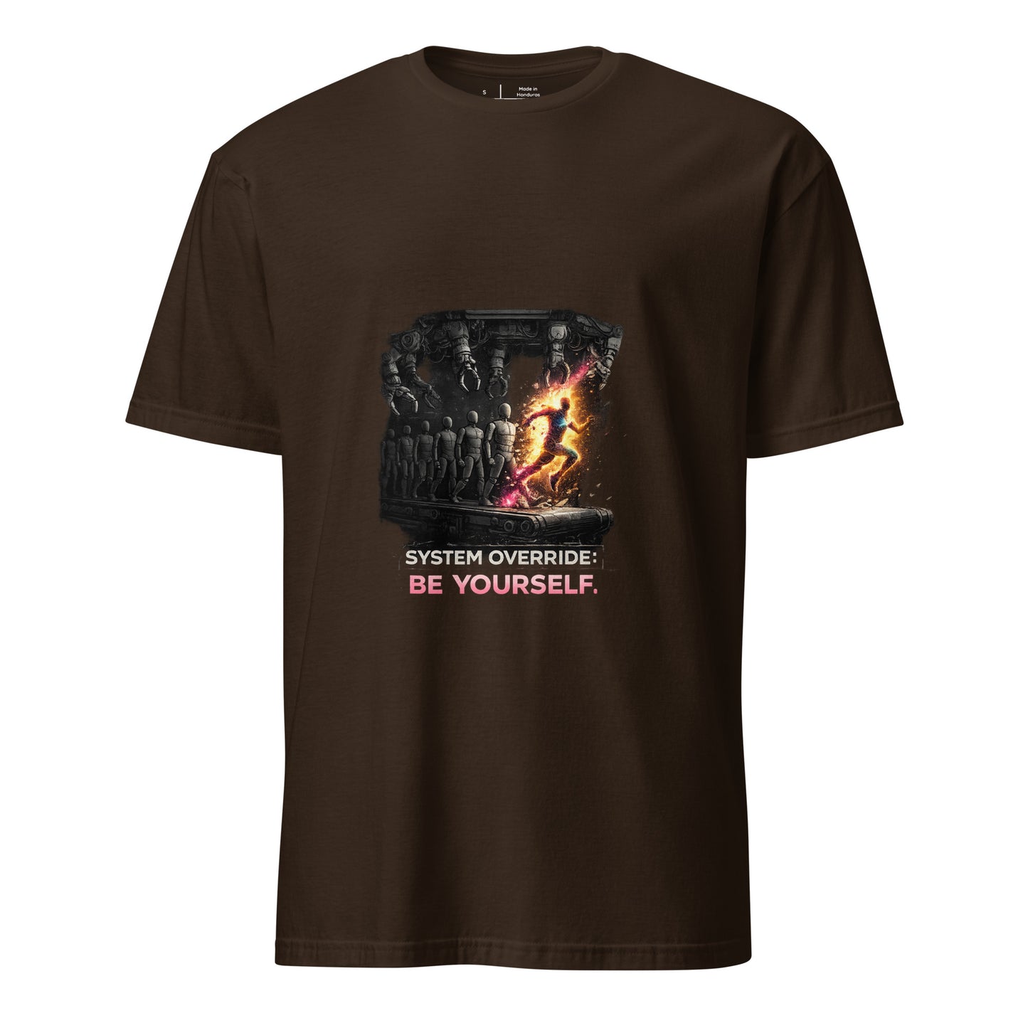 Be Yourself: System Override – Individuality Statement - Short-Sleeve Unisex T-Shirt - Graphic Tee - Dark Chocolate - Front