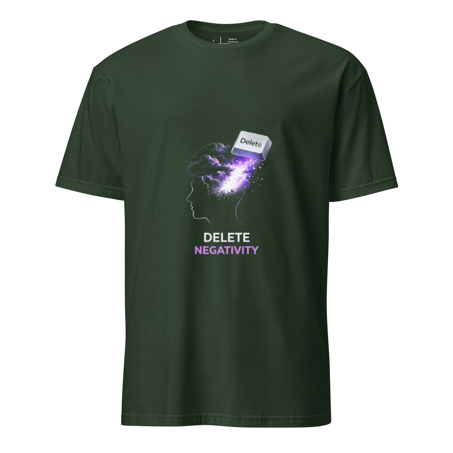 Delete Negativity – Positive Mindset - Short-Sleeve Unisex T-Shirt - Graphic Tee - Forest Green - Front