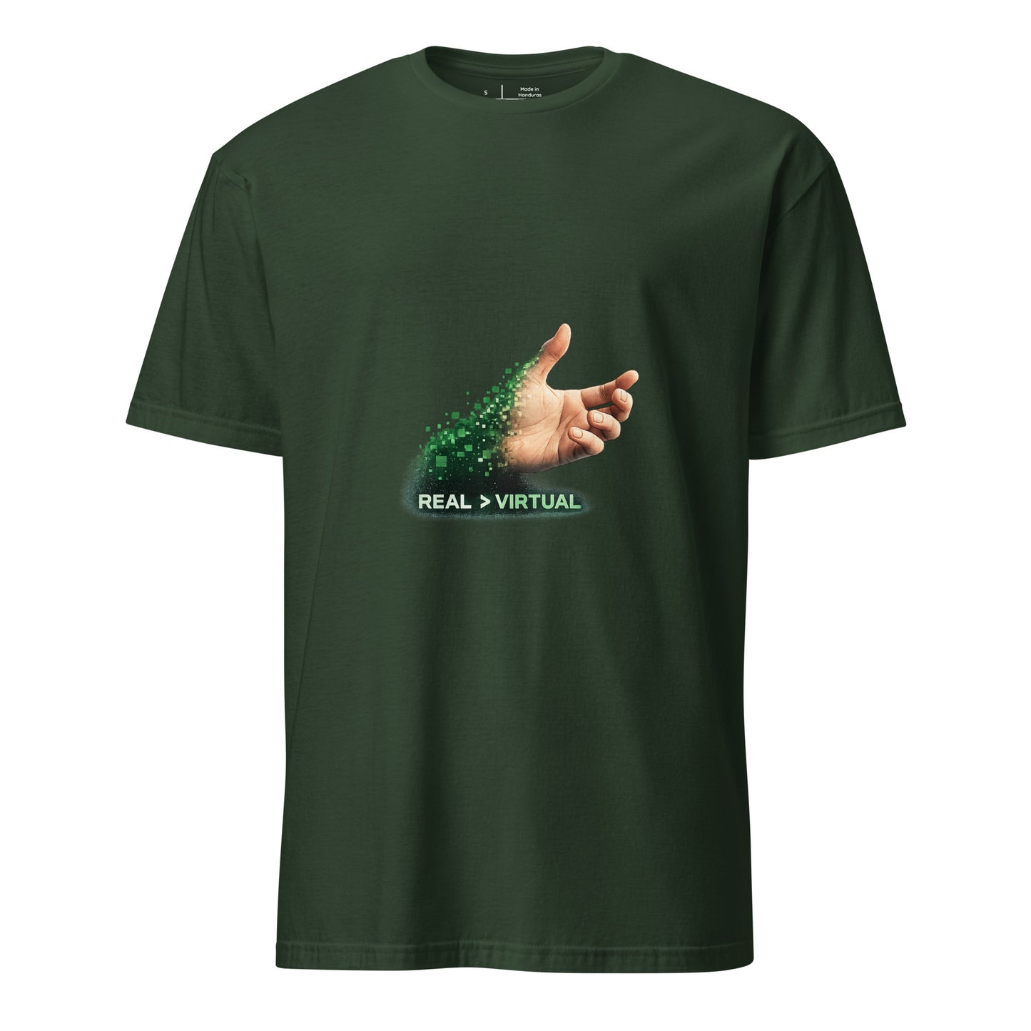 Real > Virtual – Gamer Lifestyle - Short-Sleeve Unisex T-Shirt - Graphic Tee - Forest Green - Front