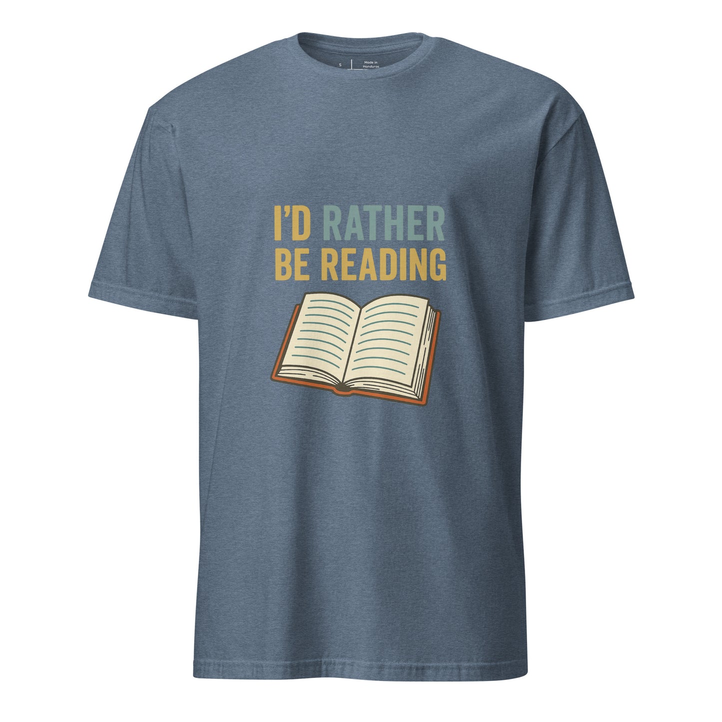Rather Be Reading - Bibliophiles Tribute - Short-Sleeve Unisex T-Shirt - Graphic Tee - Heather Indigo - Front
