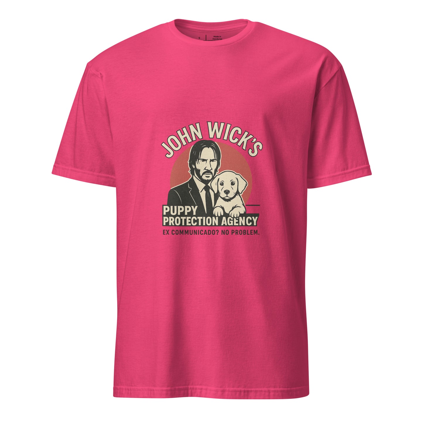 John Wick – Puppy Protection Agency - Film Fan - Short-Sleeve Unisex T-Shirt - Graphic Tee - Heliconia - Front